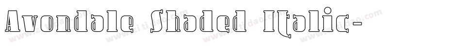 Avondale Shaded Italic字体转换